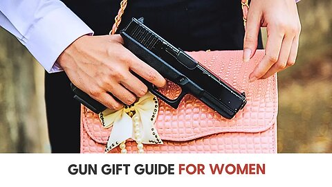 Gun Gift Guide for Women