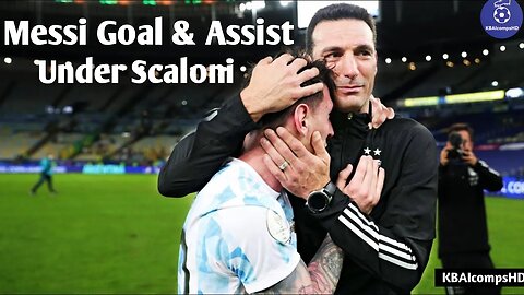 Lionel Messi All 30 Goals & Assists under Scaloni