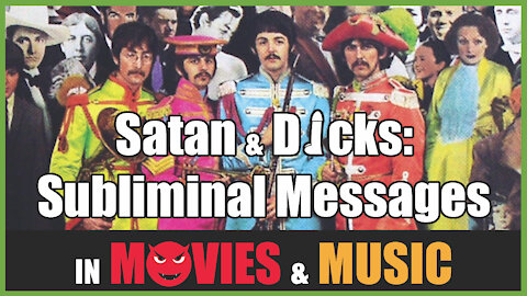 Satan & Dicks: Subliminal Messages