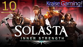 #10: A Stranger In A Strange Time! - Solasta: Crown of the Magister - By Kraise Gaming!