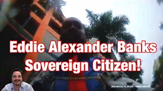 Sovereign Citizen Eddie Alexander Banks