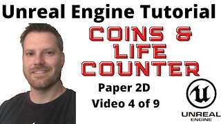 Coin pickup and life counter with Unreal Engine 4 - Paper 2D Tutorial
