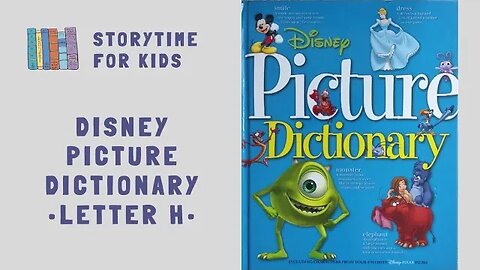 Letter H 📚 Disney Picture Dictionary 🐘🦍 Alphabet • Vocabulary @storytimeforkids123