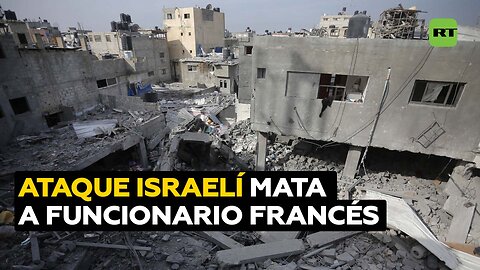 Muere un funcionario del Ministerio de Exteriores francés en un ataque israelí