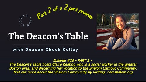 Claire Keating of the Shalom Community, Part 2