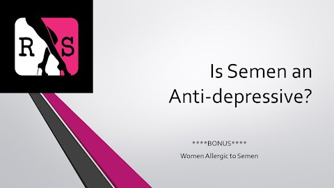 Semen as a Antidepressant?