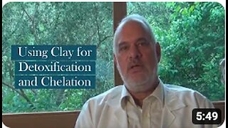 Using Clay for Detoxification and Chelation