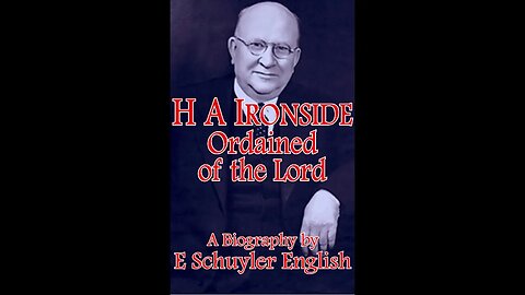 Ordained of the Lord, By H A Ironside 6 Isaiah Fifty Three Again