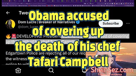 Obama accused of covering up death of his chef Tafari Campbell-SheinSez 251