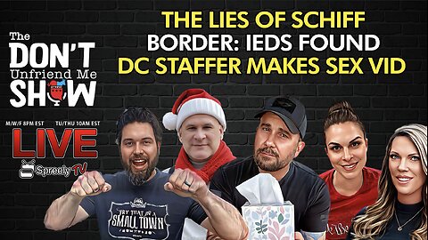 🚨 LIVE | 18DEC23 The Lies of Adam Schiff | Border IEDs Found | DC Staffer Makes Sex Tapes