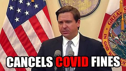 Ron DeSantis CANCELS All Covid-19 Fines Issued by Local Governments