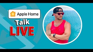 Apple Home Talk LIVE - Updates to Apple TV, Aqara FP2, Eve Motion Blinds + Live Q&A