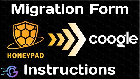 $HONEY | Honeypad to Coogle Migration Form - How to fill out