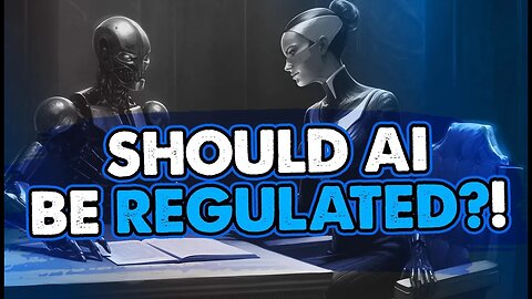Should AI Be Regulated?!