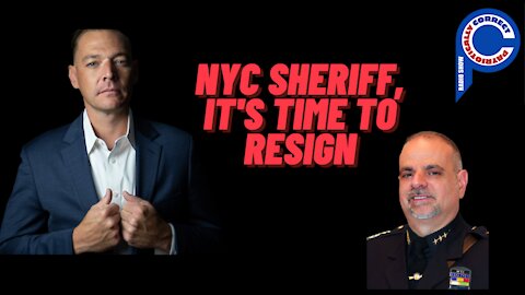 NYC Sheriff LIED, and Should Resign NOW! Was Gov Cuomo Involved? De Blasio? You Decide. | PC Radio