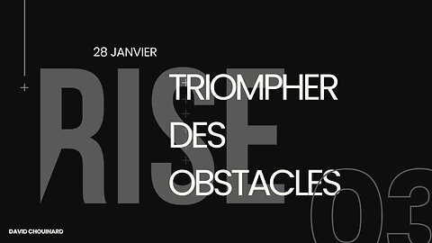 Triompher des obstacles
