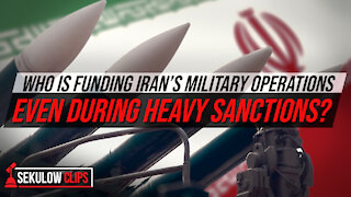 Who Is Funding Iran's Military Operations While Its Economy Is Heavily Sanctioned?