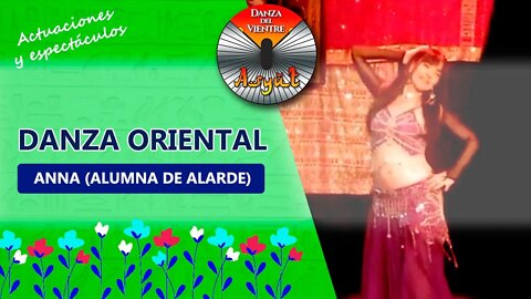 💖Danza ORIENTAL 🌺 ANNA (alumna de ALARDE) 🌺 XII Festival "LAS 1001 DIOSAS DEL NILO"💖