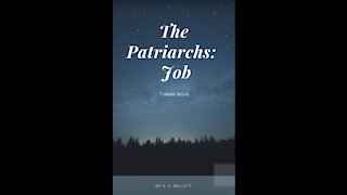 The Patriarchs, Job, by John Gifford Bellett Audio Book