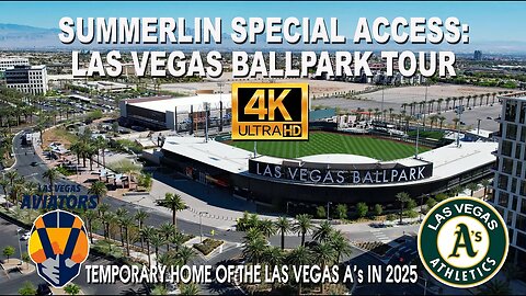 Summerlin Special Access Las Vegas Ballpark Tour 4K