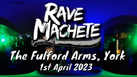 Rave Machete - The Fulford Arms, York - 01/04/2023
