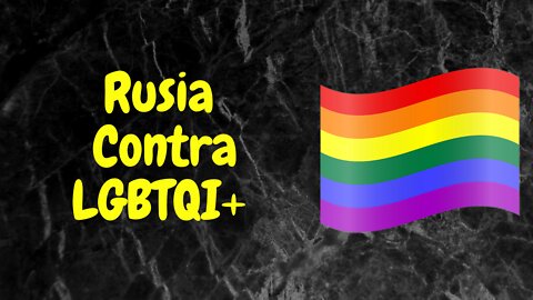 La "propaganda" LGBT se enfrenta a una prohibición total en Rusia