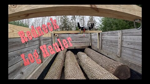Redneck Log Hauler - Log Loading System
