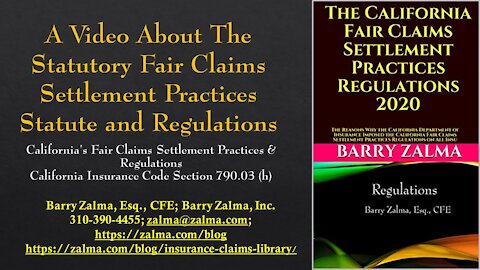 A Video About The Statutory Fair Claims Settlement Practices Statute and Regulations