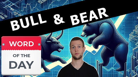 Bull & Bear - Word Of The Day