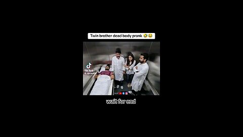 Twin brother dead body prank