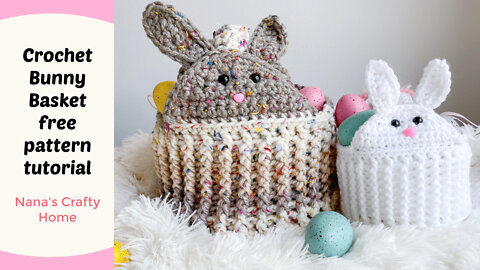 Bunny Basket Crochet Pattern cute & quick Easter Basket