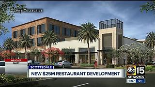 $25M restaurant development coming to Scottsdale