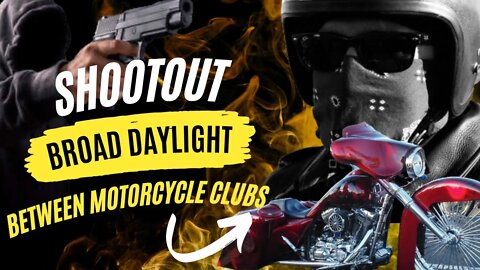 MOTORCYCLE GANGS INVOLVED IN DEADLY SHOOTOUT | 1 DEAD