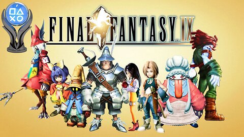 Final Fantasy 9 | Platinum Trophy Hunt Begins | First Playthrough