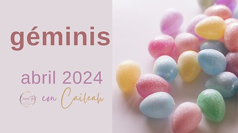 Géminis ♊️: Predicciones Abril 2024.