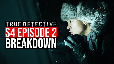 True Detective Night Country Episode 2 Breakdown | Recap & Review