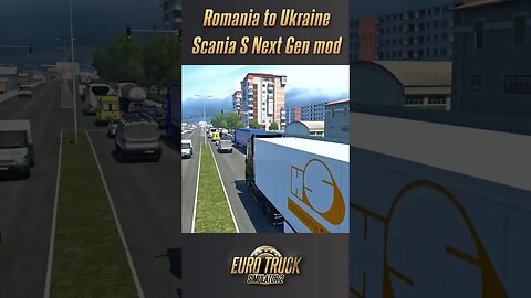 Romania 🇷🇴 to Ukraine 🇺🇦 - Scania S Next Gen V8 - #ets2 #eurotrucksimulator2 #gaming #gameplay