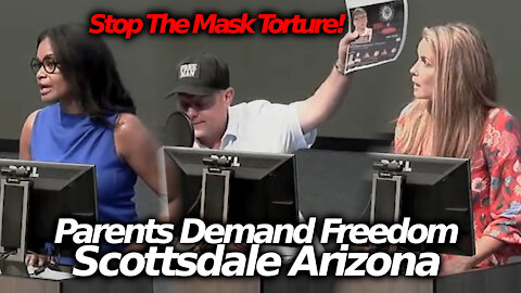 Parents Demand Freedom At Scottsdale Arizona Fascist School Board. Board President Curses On Hot Mic