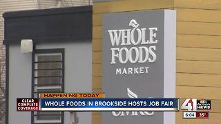 Brookside Whole Foods holds hiring event Thursday