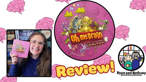 Oh My Brain Review!