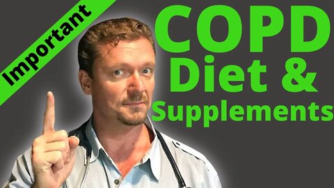 COPD (Chronic Obstructive Pulmonary Disease) Best Diet & Supplements