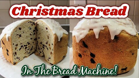 Christmas Bread Recipe in the Bread Machine!