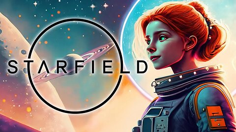 STARFIELD Gameplay With Joe - Main Story Missions