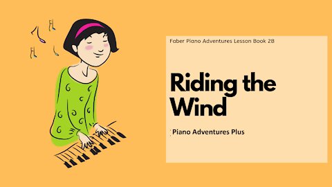 Piano Adventures Lesson Book 2B - Riding the Wind