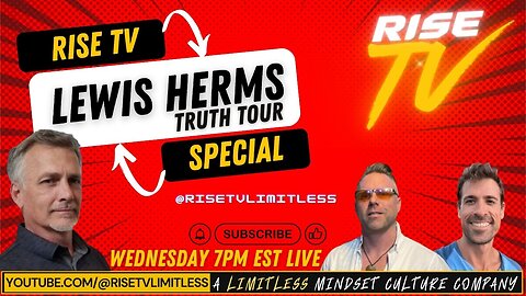 RISE TV 9/27 SPECIAL DAY & TIME LEWIS HERMS: TRUTH TOUR 77, WE THE PEOPLE, LIGHT WARRIORS, FREEDOM