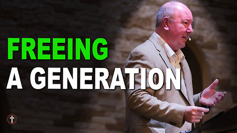 "Freeing A Generation" | Pastor Ron Russell