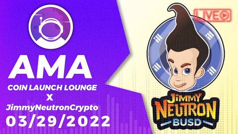 AMA - JimmyNeutronCrypto | Coin Launch Lounge