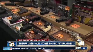 San Diego sheriff says gun stores should stay open but practice social distancing
