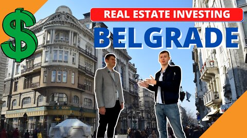 Belgrade Real Estate Market Investment Overview & concrete example