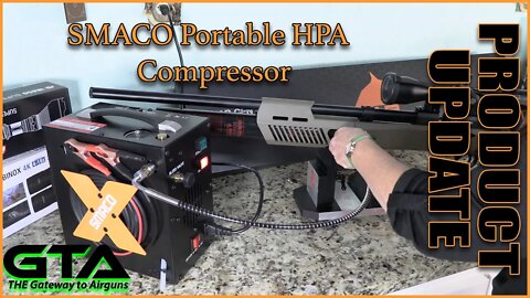 GTA PRODUCT UPDATE – The Smaco Portable Compressor - Gateway to Airguns Review